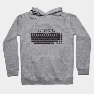 Out of Control / Out of Ctrl Hoodie